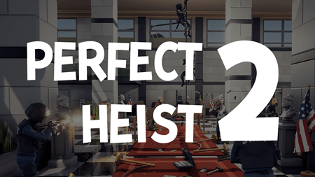 Perfect-Heist-2-Download