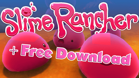 Download-Slime-Rancher-For-Free