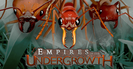 Empires-of-the-Undergrowth-Free-Download